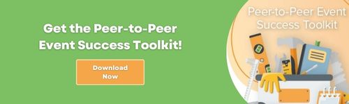 Click here to download the Peer-to-Peer Event Success Toolkit.